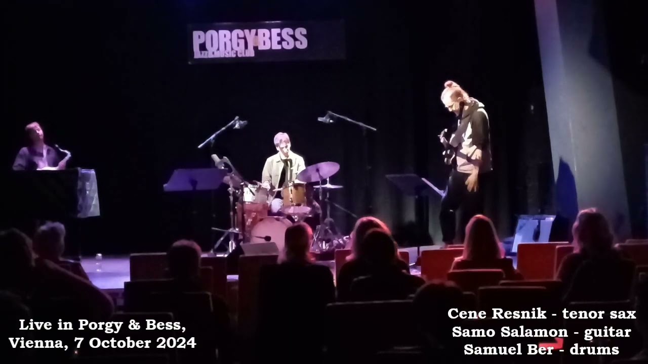 Cene Resnik, Samo Salamon & Samuel Ber Trio - Live in Porgy & Bess, Vienna on 7 October 2024