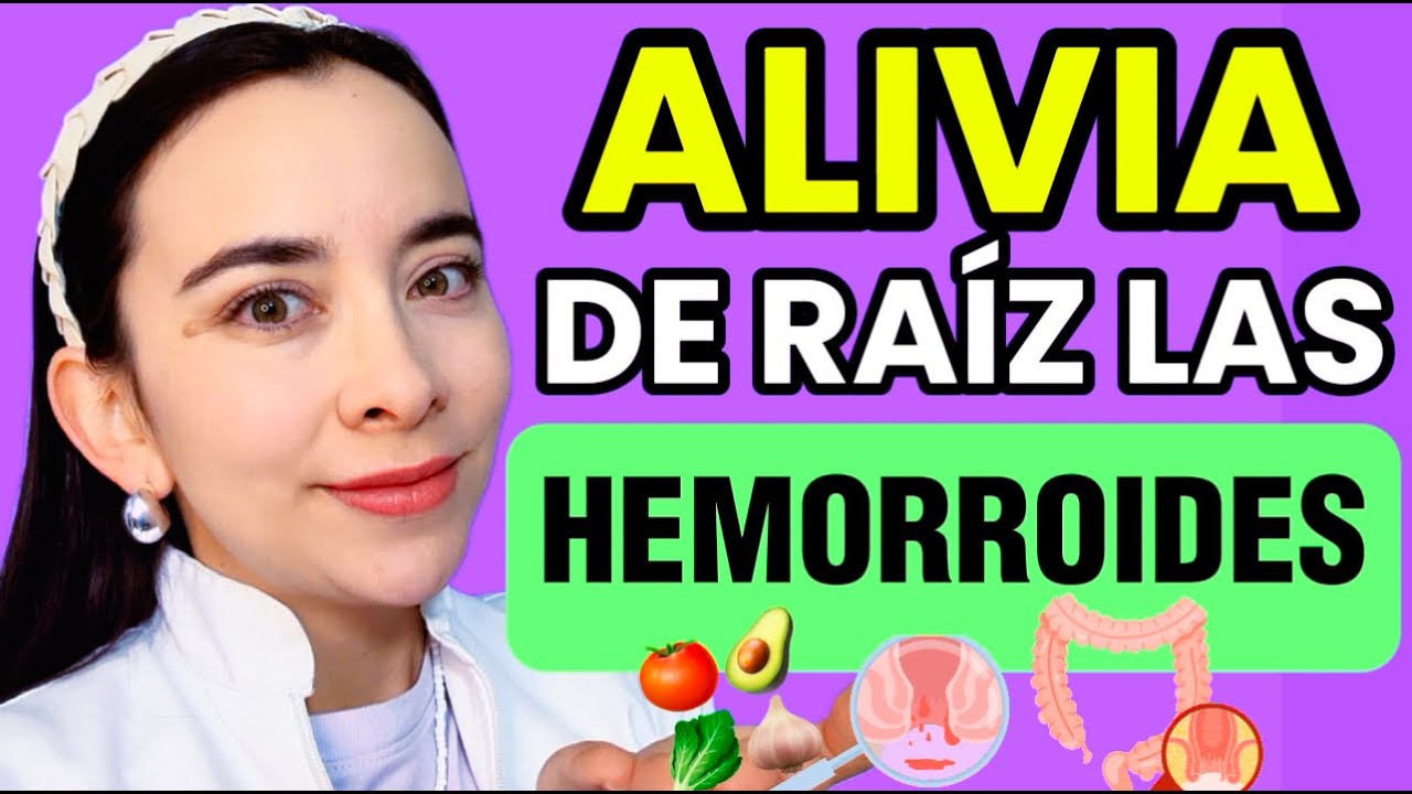 👉🏻¿Cómo ALIVIAR las HEMORROIDES de manera natural y rápida? | ¿Qué comer?✅