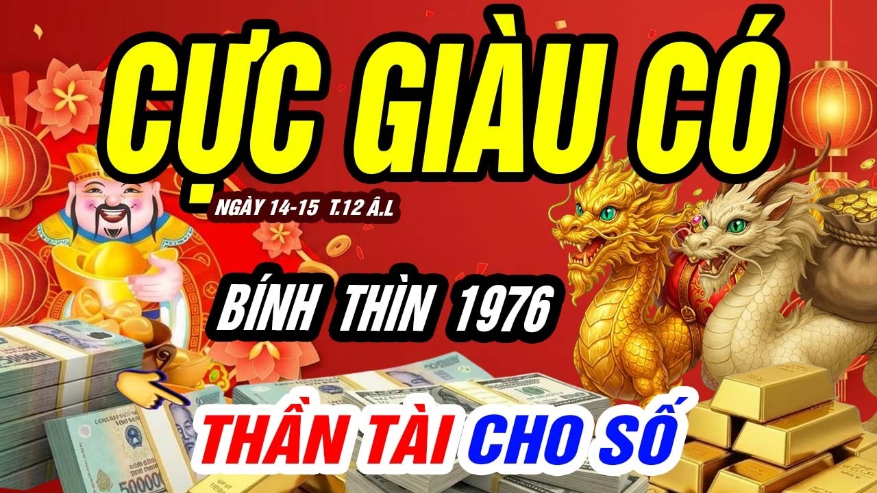 🔥 TIỀN VỀ NHƯ LŨ! Tuổi BÍNH THÌN 1976 Được Thần Tài Gọi Tên – Đúng 2 Ngày Vàng