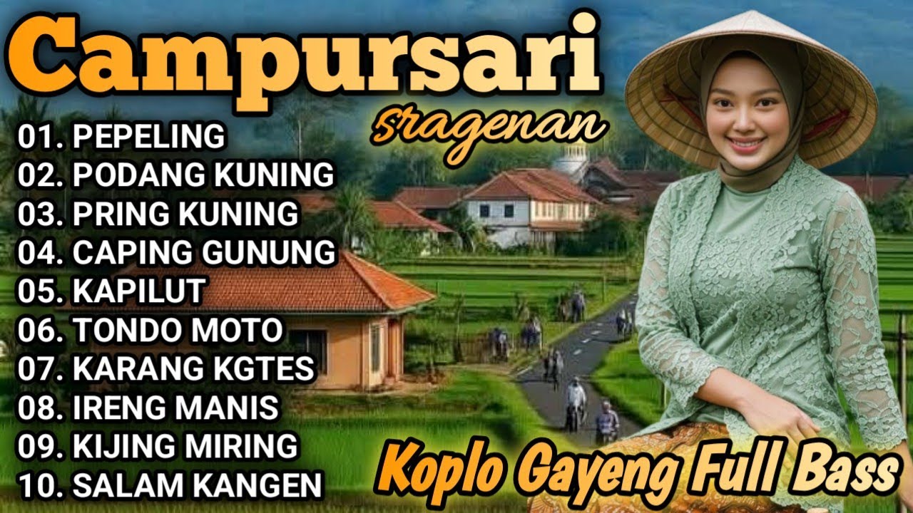 CAMPURSARI SRAGENAN KOPLO GAYENG FULL BASS GLERR‼️ FULL ALBUM CAMPURSARI TERBARU 2026 