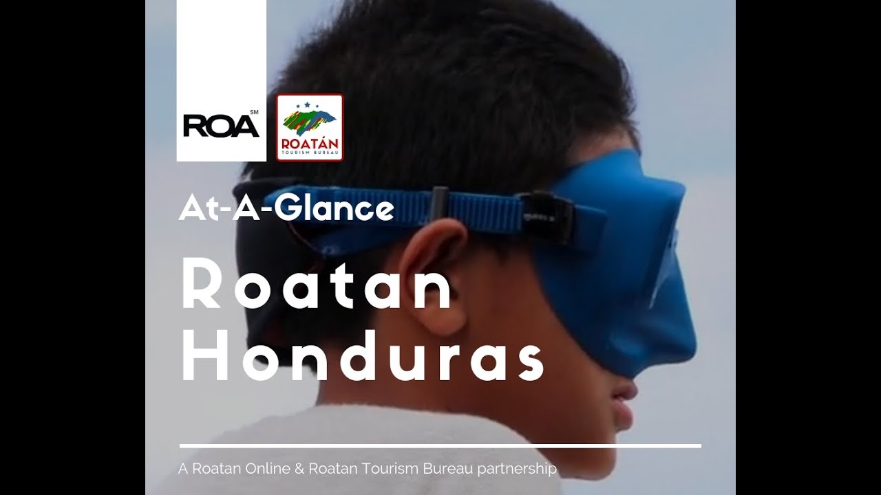 Roatan at a glance
