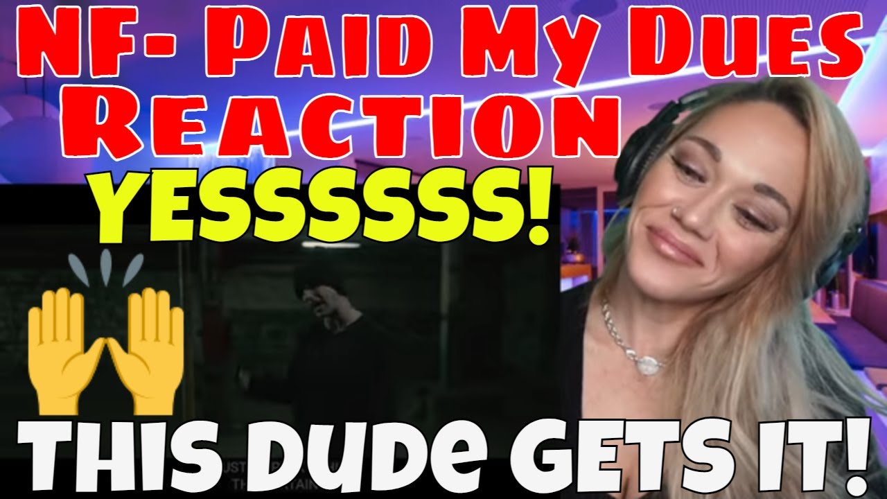 NF Paid My Dues Reaction | Just Jen Reacts to NF Paid My Dues For The First Time | First Time React