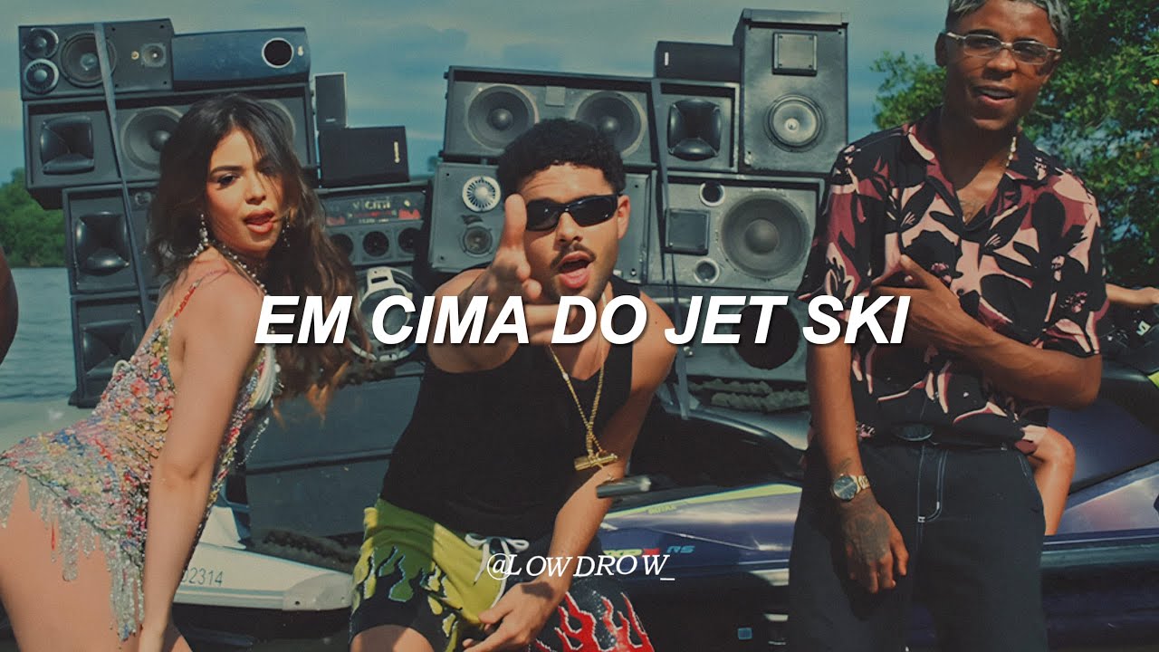 PEDRO SAMPAIO, MC Meno K, Melody - JETSKI (Letra) || em cima do jet ski