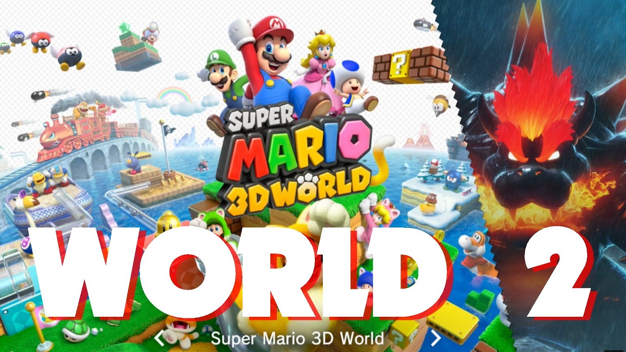 SUPER MARIO 3D WORLD + BOWSER'S FURY (2021) | UNCUT: WORLD 2 GAMEPLAY WALKTHROUGH