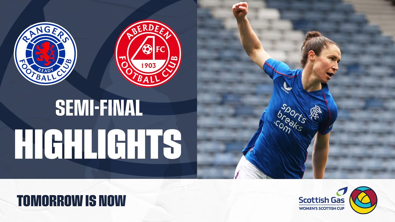 Rangers 5-0 Aberdeen | Scottish Gas Women's Scottish Cup Semi-Final Highlights