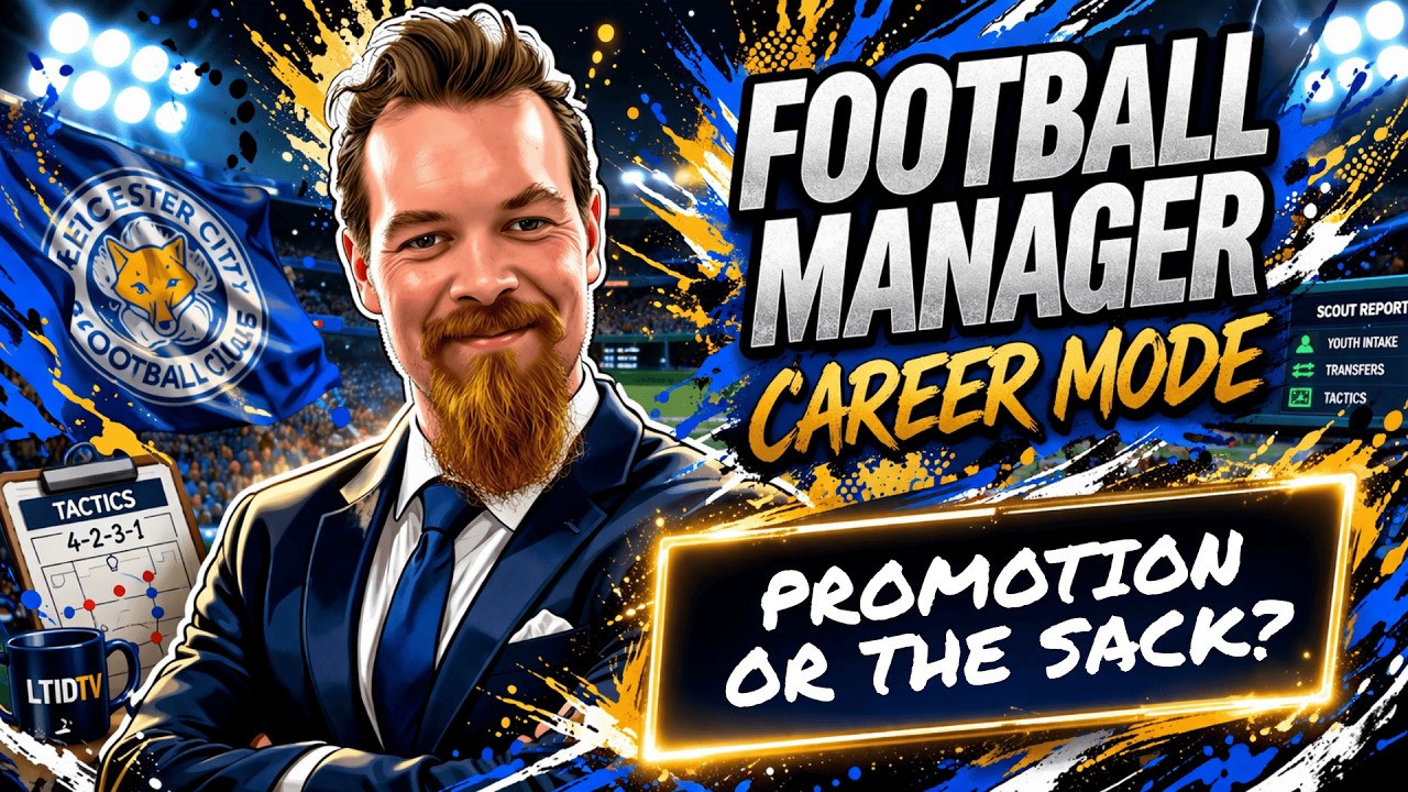 Football Manager | Leicester City Career Mode Ep 12
