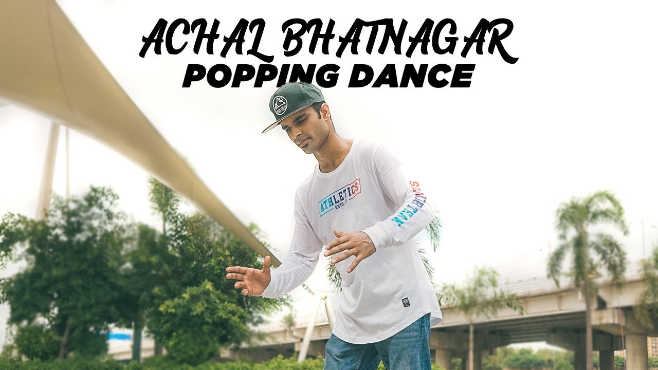 ACHAL BHATNAGAR | POPPING FREESTYLE | TROYBOI -MADTING
