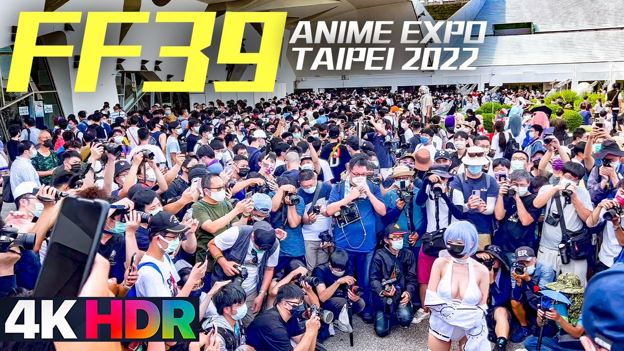 【FF39開拓動漫祭Day1】花博爭艷館｜4K HDR｜Anime Expo Taipei 2022 Cosplay Fun - FF39 Day 1