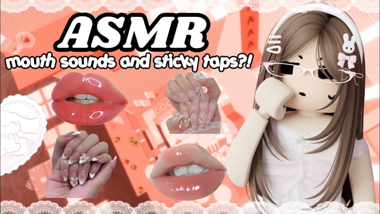 ♡ Roblox ASMR 🎀 TINGLY mouth sounds & sticky taps to MELT YOUR BRAIN?! 🧠😱