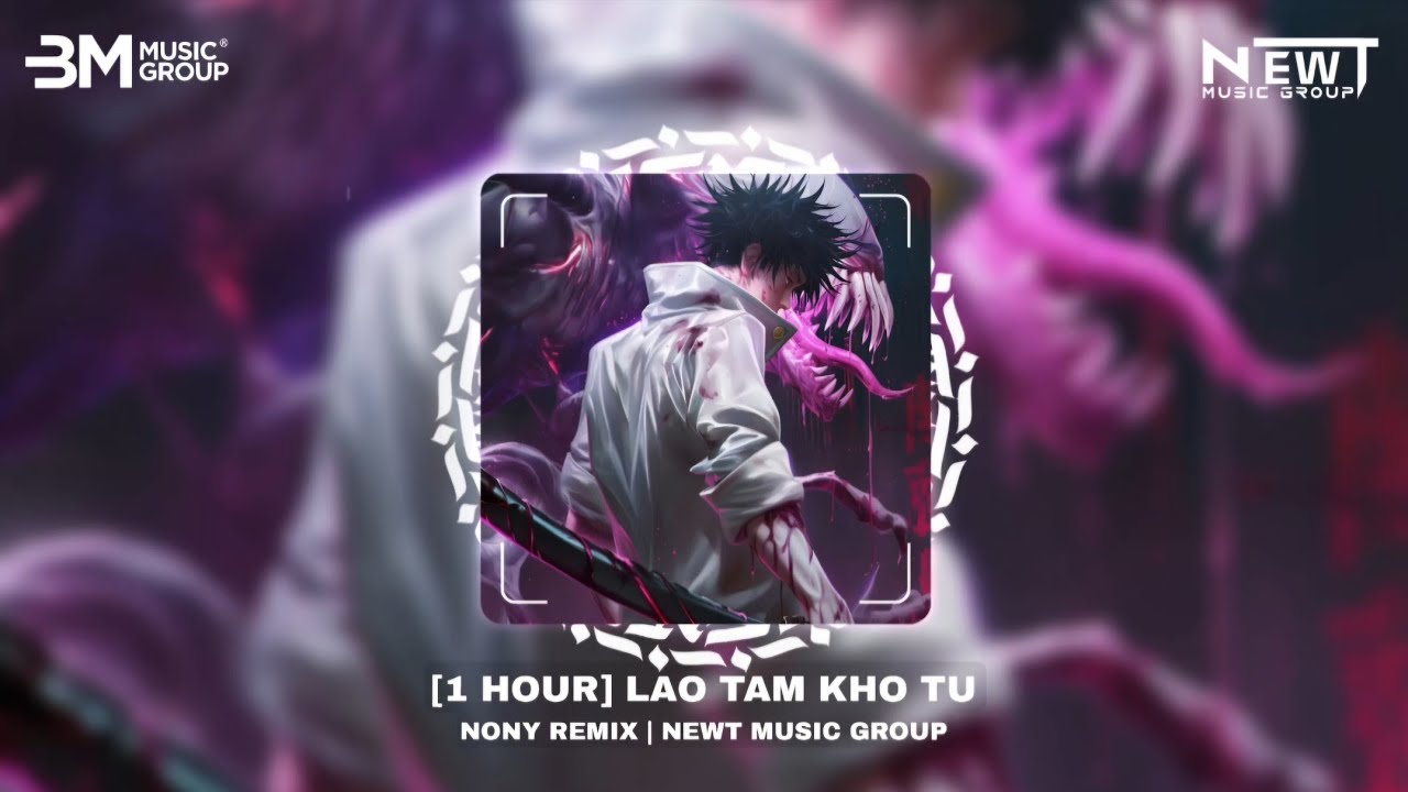 [1 HOUR] LAO T&Acirc;M KHỔ TỨ - NONY REMIX | CHẮC ANH PHẢI CẦN THỜI GIAN, NGẮT ĐI C&Aacute;NH HOA &Uacute;A T&Agrave;N 2024