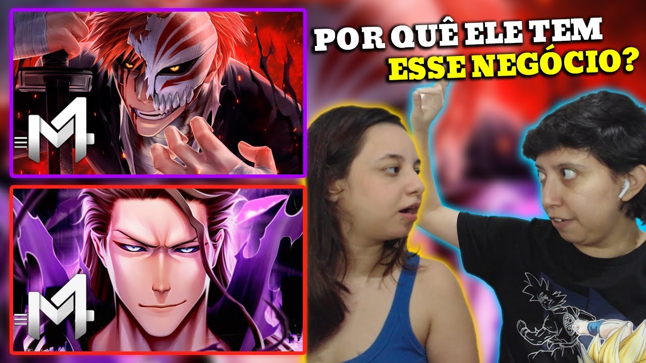 REACT ICHIGO (BLEACH) - ZANGETSU e AIZEN (BLEACH) - ILUSÃO | M4RKIM