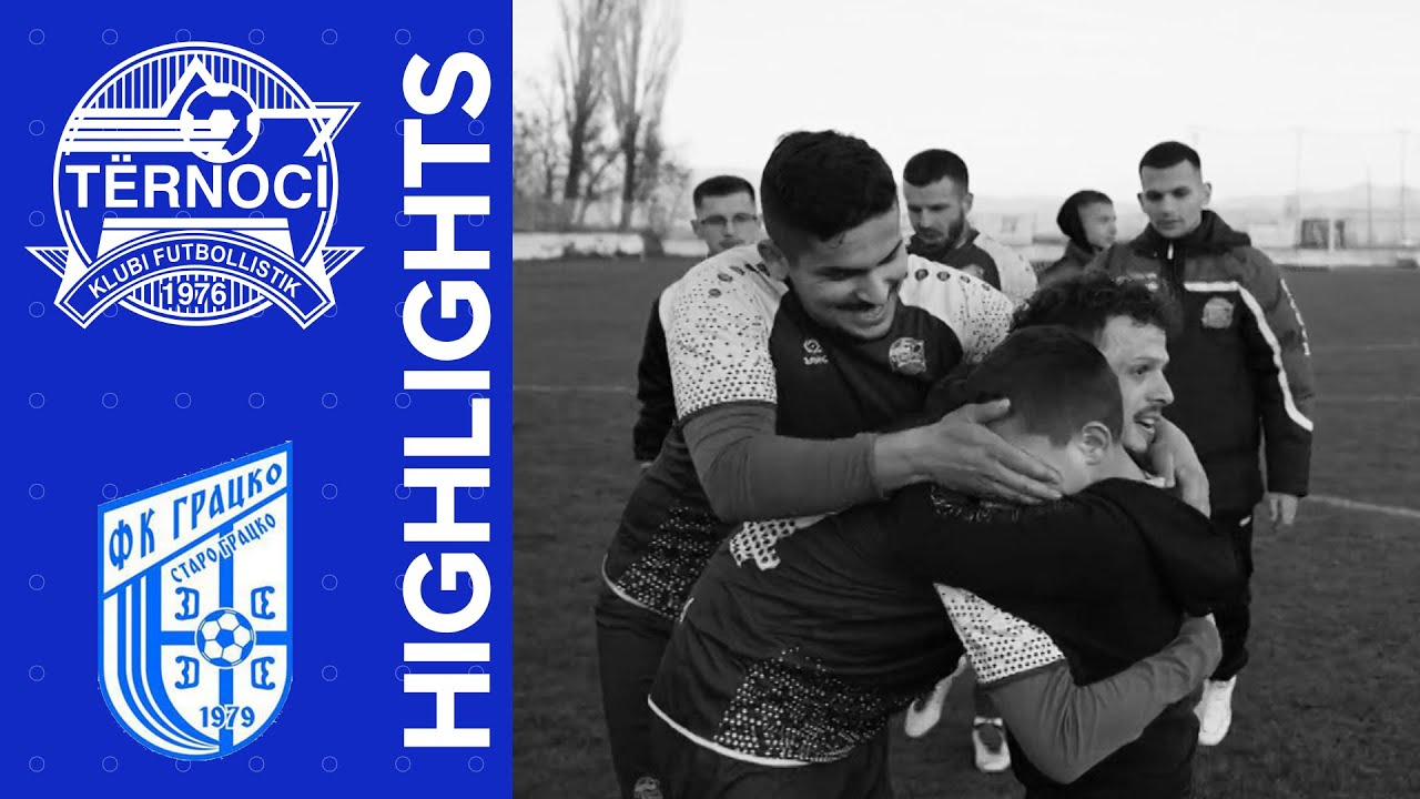 HIGHLIGHTS | KF Tërnoci 3-1 KF Gracko