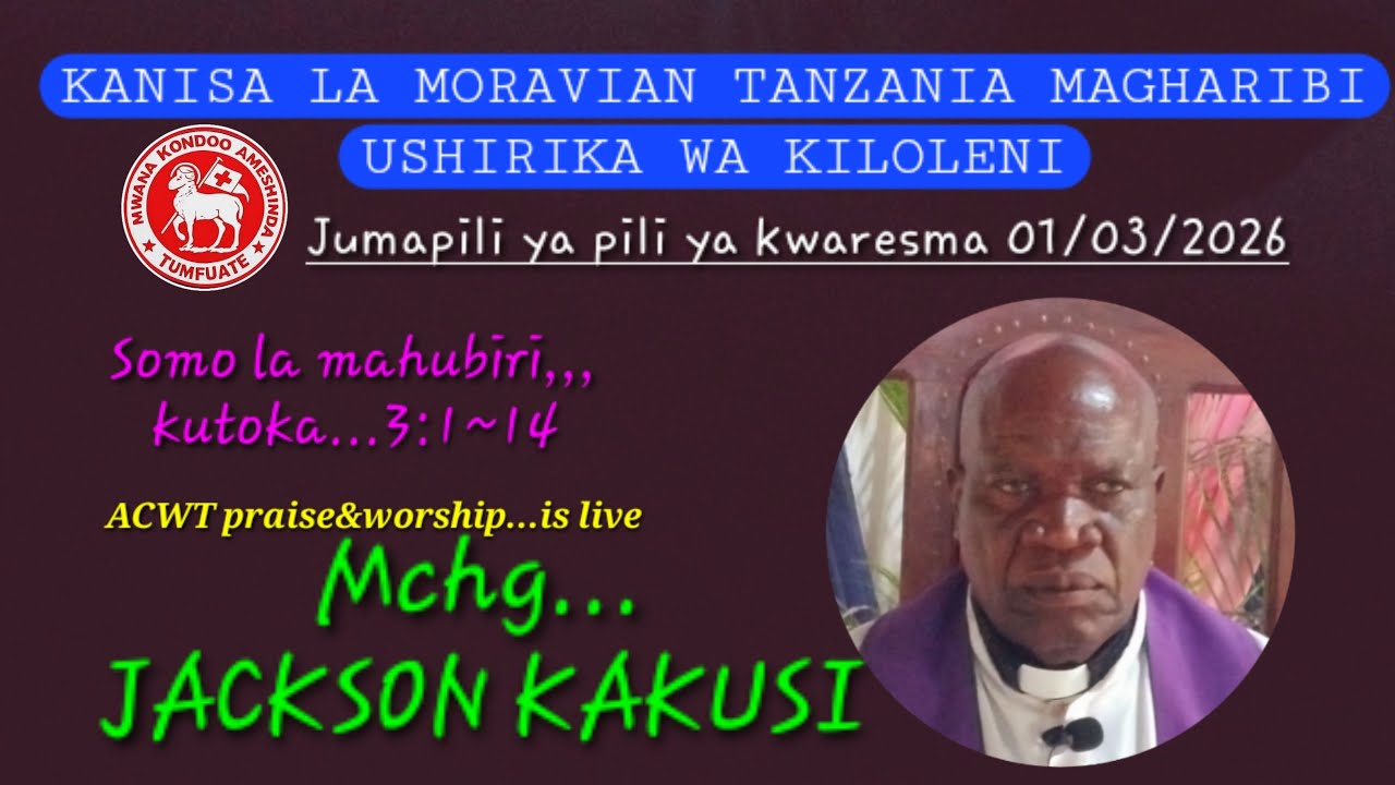 Malale tv22 is live...NENO KUU KUTOKA KWA MCH.JACKSON KAKUSI KANISA LA MORAVIAN KILOLENI-TABORA.