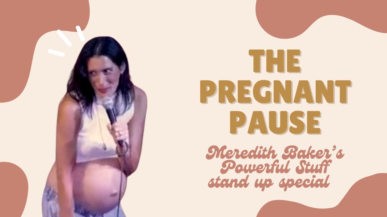 The Pregnant Pause: A Stand-Up Comedy Special About Surrender, Becoming, and Laughing Through Change