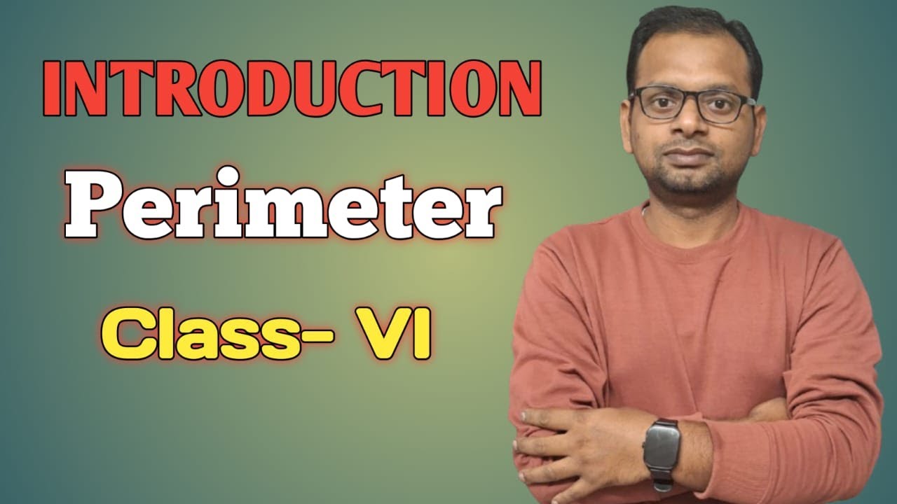R.S. Aggrawal, CLASS VI MATHS CHAPTER-AREA & PERIMETER/INTRODUCTION