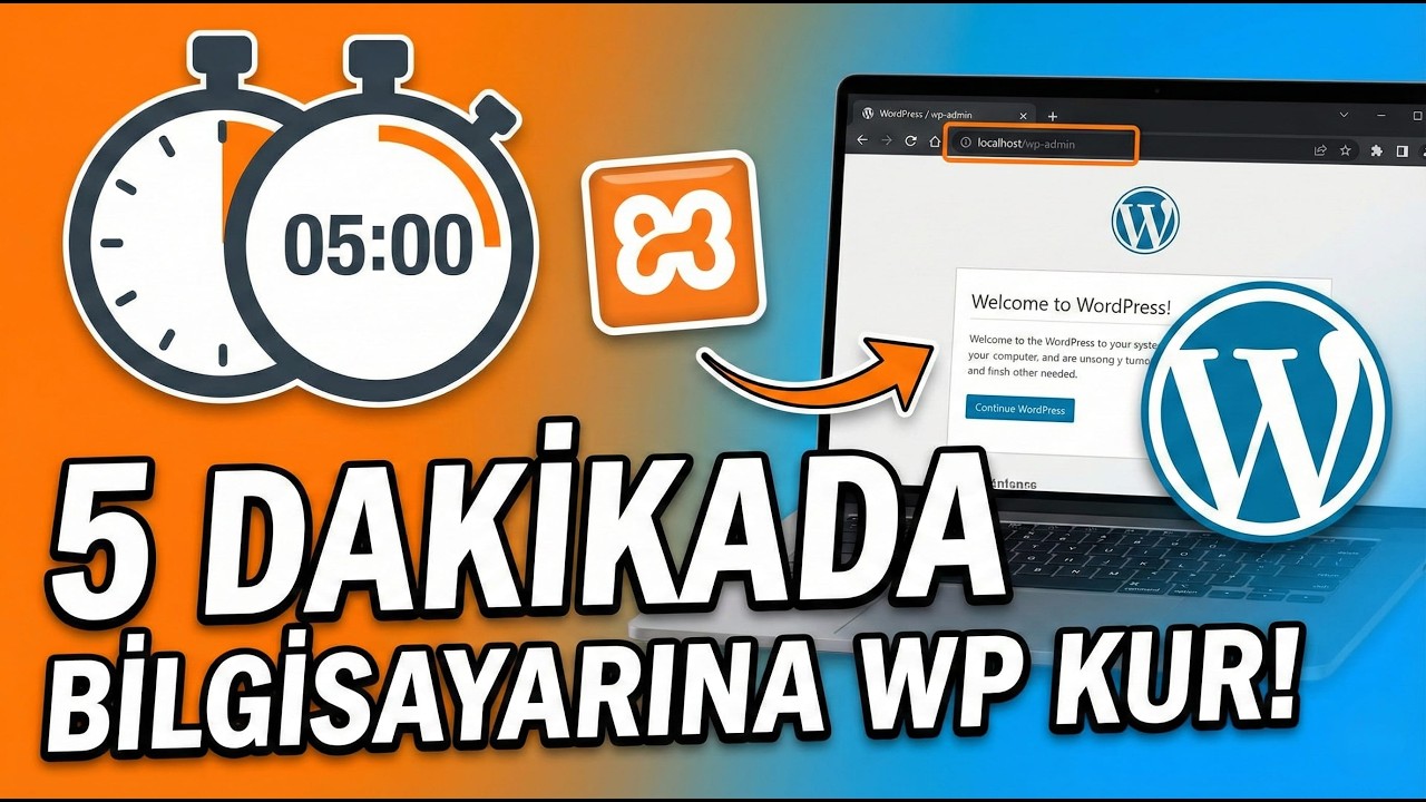 5 Dakikada Kendi Bilgisayarına WordPress Kur! (XAMPP Rehberi)