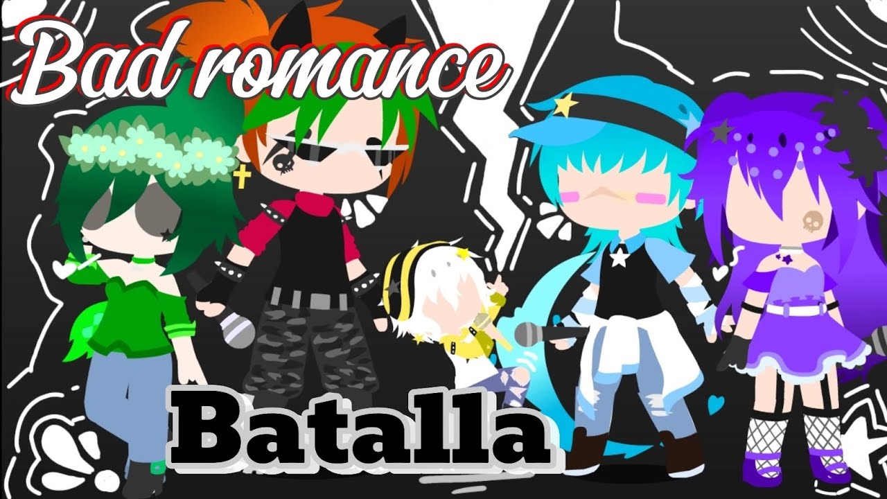 bad romance (su música ) Gran batalla 🔥🔥🔥🔥🔥  #gachaclub