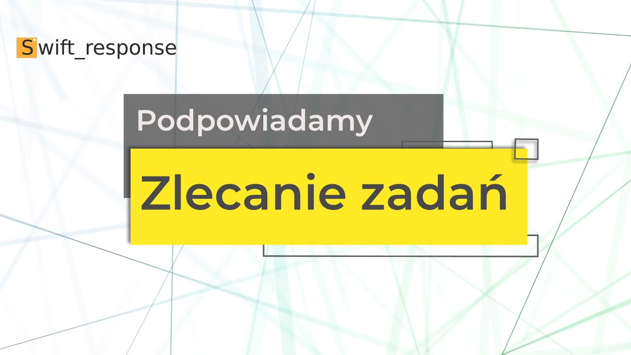 Zlecanie zadań innym użytkownikom w systemie CRM SwiftResponse.pl