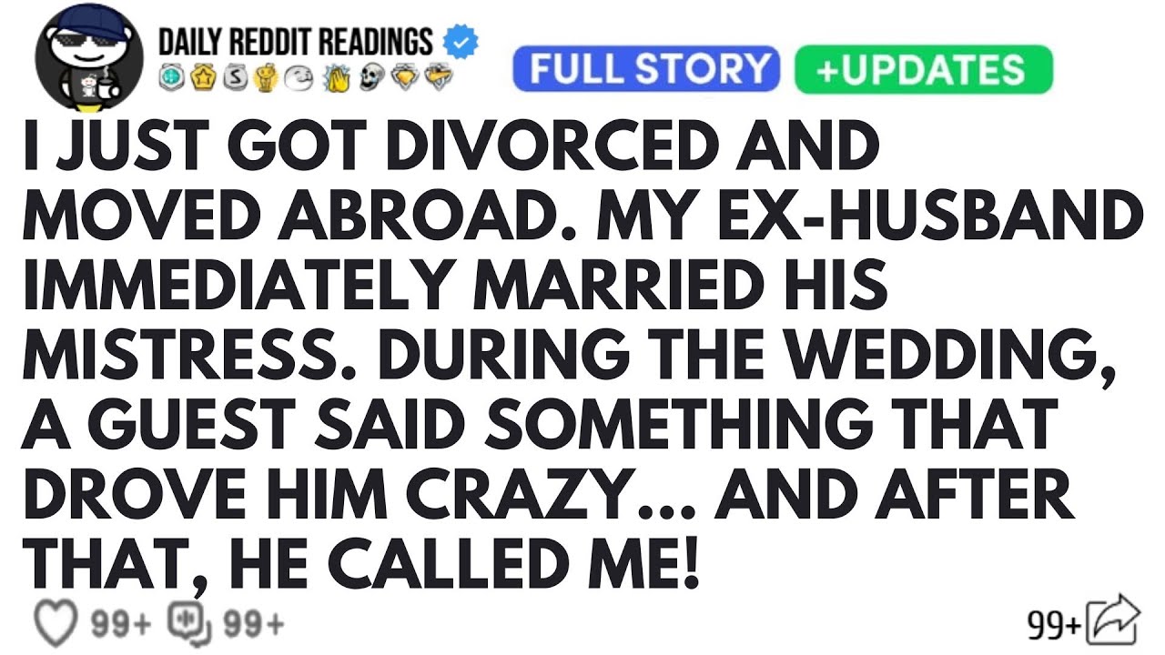 I Just Got Divorced And Moved Abroad. My Ex-Husband Immediately Married His Mistress. During Wedding