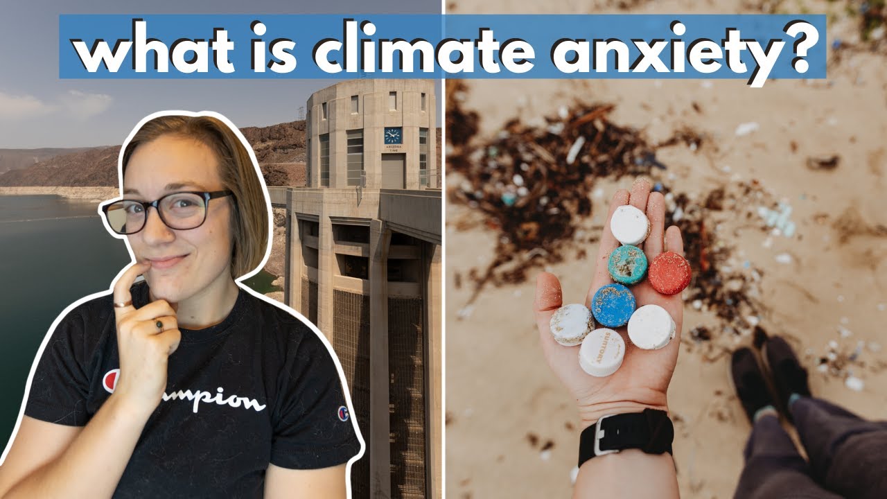WHAT IS ECO-ANXIETY? How to cope with climate change anxiety