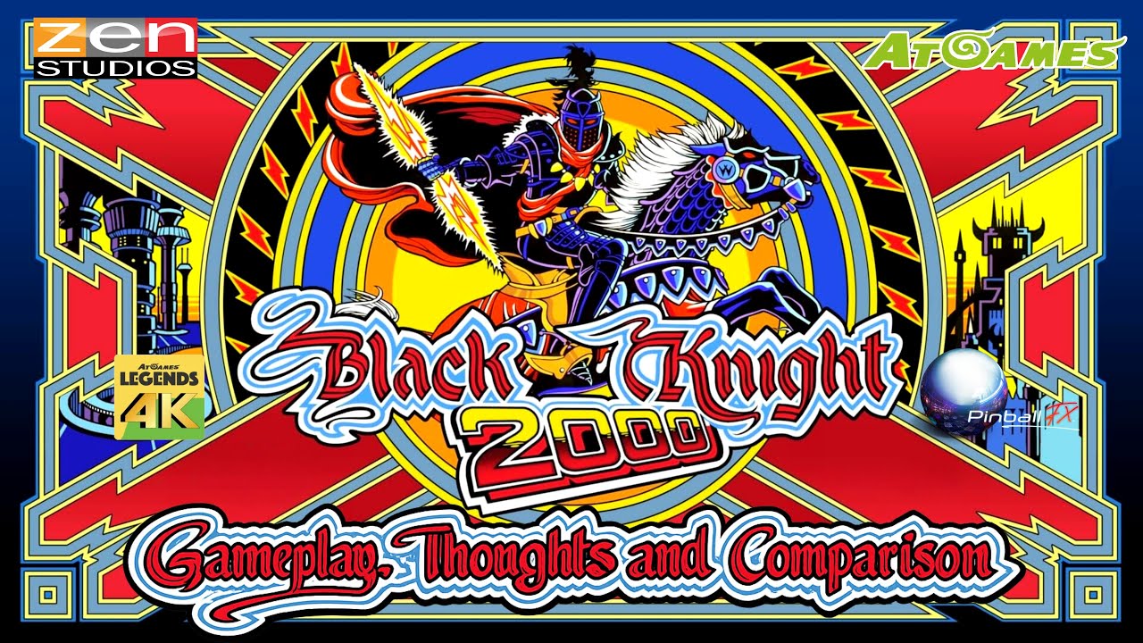 Black Knight 2000 Gameplay, Thoughts & Comparison - Pinball FX on Steam vs 4KP