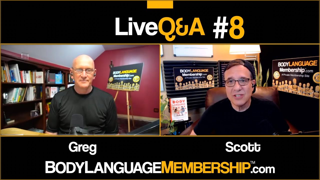 LIVE Q&A #8 - The world's top Body Language Experts, Scott Rouse and Greg Hartley, answer questions.