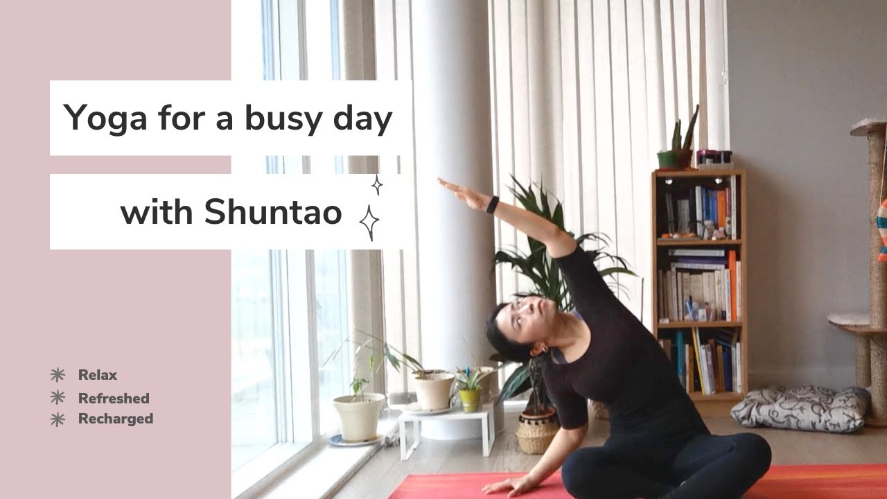 Lunch break yoga to relax, refresh and recharge | Yoga with Shuntao