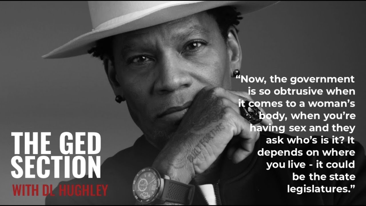 DL Hughley GED Section: Who's Baby Is It? (Roe v Wade)