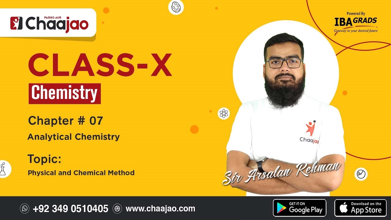 Physical and Chemical Method | Analytical Chemistry | Chemistry | Class 10 | Sindh Board