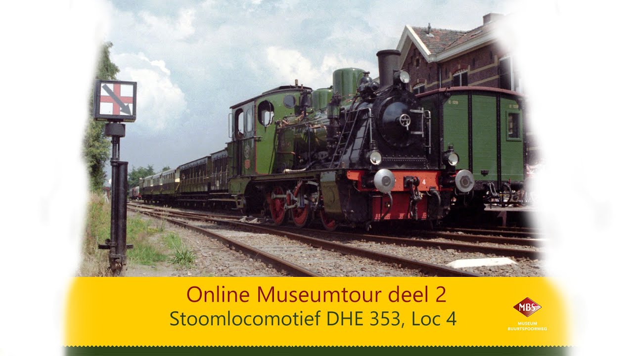 Online Museumtour deel 2 - Stoomlocomotief DHE 353, Loc 4