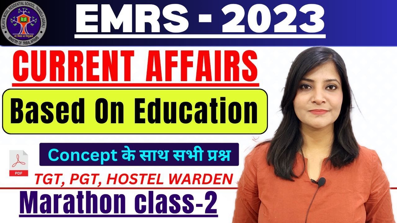 EMRS EXAM-2023|| Educational Current Affairs CLASS-2 FOR EMRS || Current affairs in education #emrs