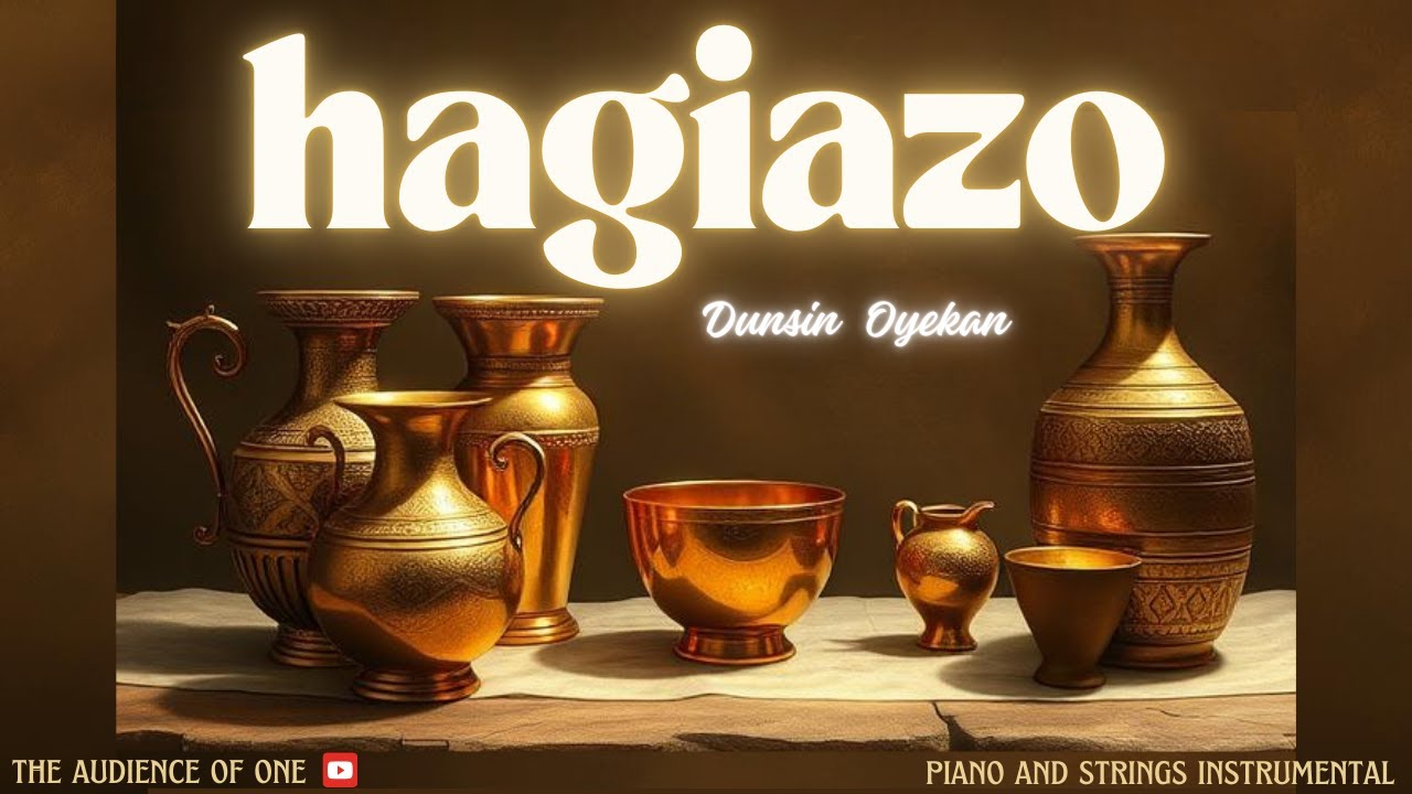 HAGIAZO | Dunsin Oyekan | 1 HOUR SOAKING PRAYER INSTRUMENTAL