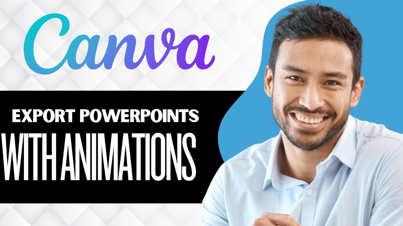 How to Export Canva PowerPoints with Animations (Full Guide)
