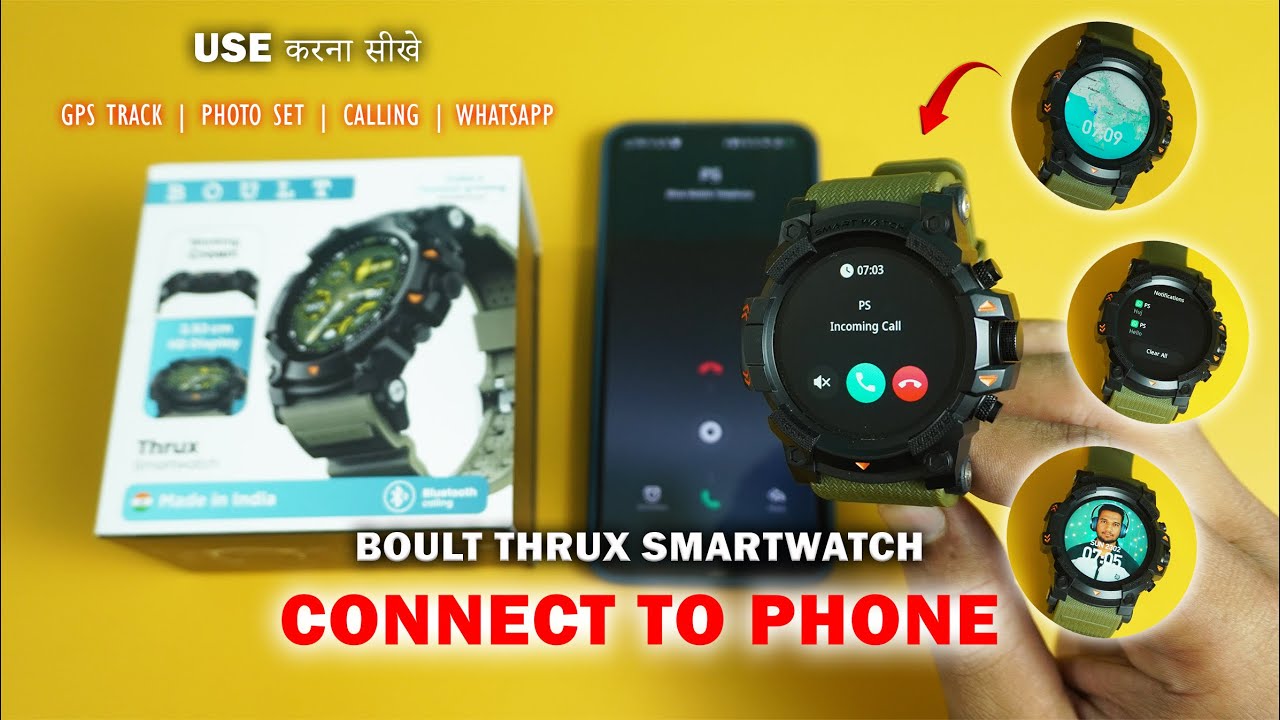 BOULT THRUX SMARTWATCH CONNECT TO PHONE | GPS, CALL, PHOTO SETUP | BOULT THRUX SMARTWATCH SETTING