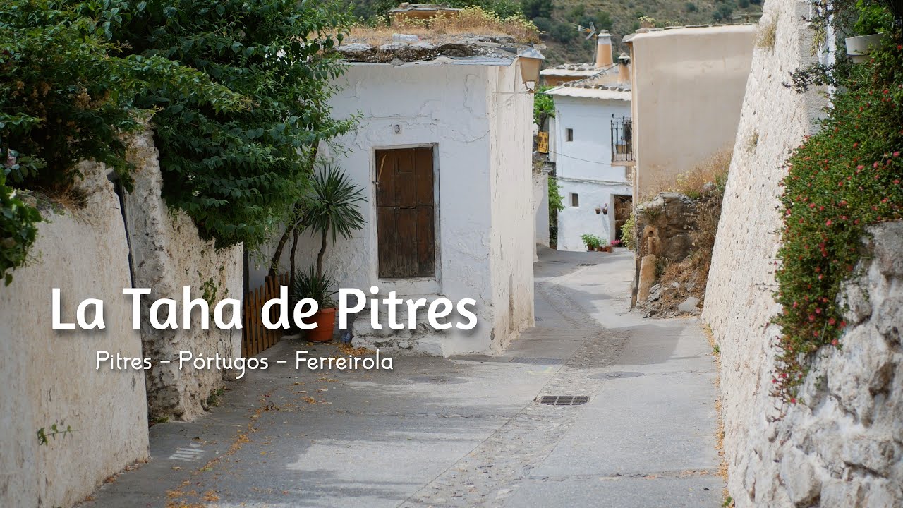 La Taha de Pitres ( Alpujarras Granadinas )