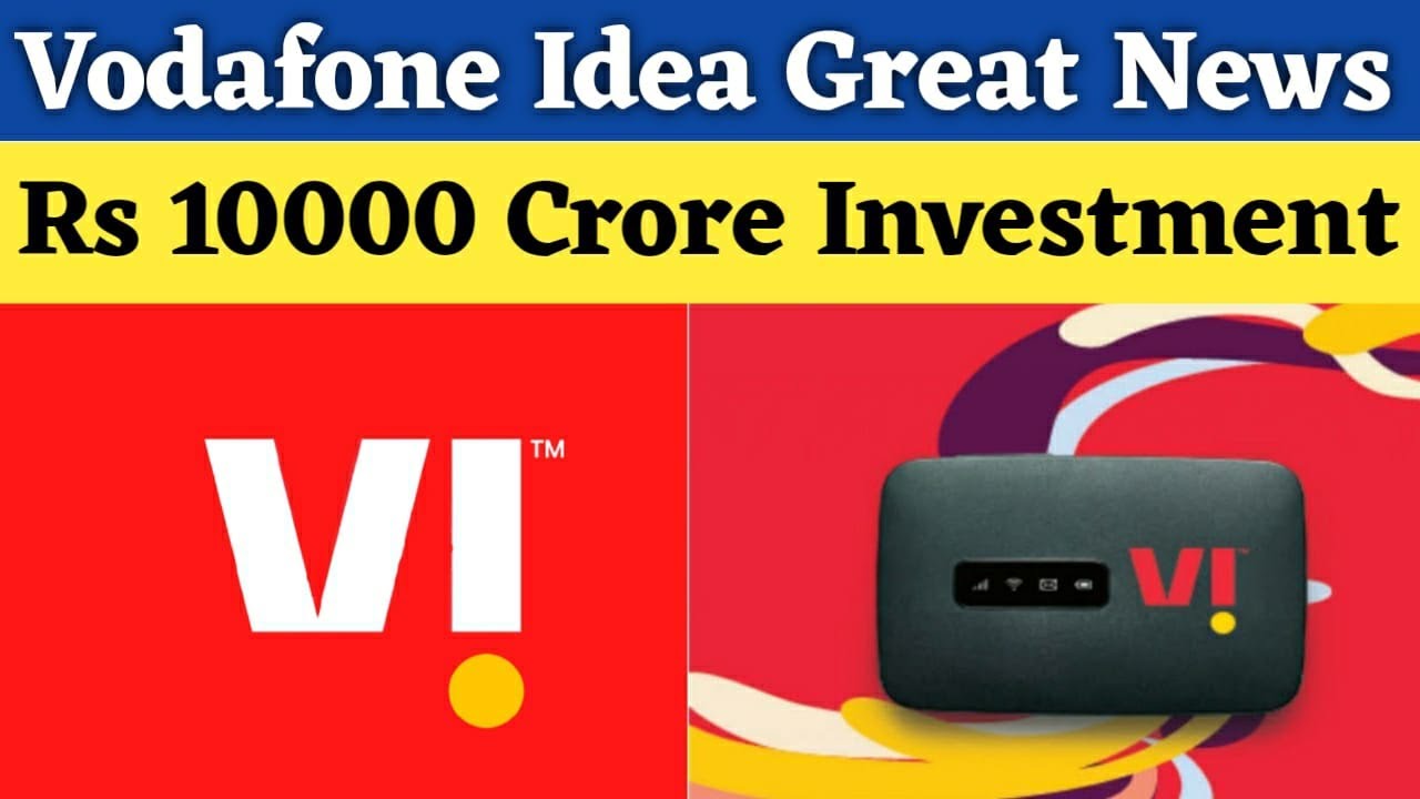 Vodafone Idea Users Great News | Rs 10000 Crore New Investment On VI