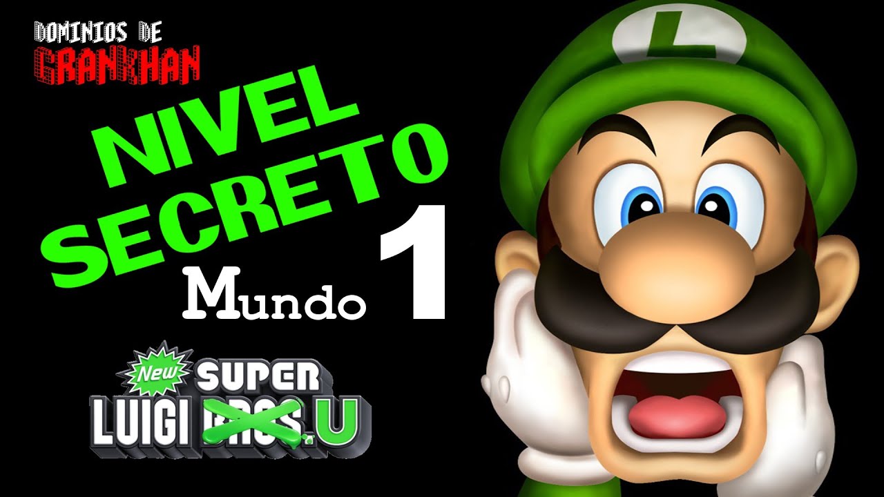 [ NEW SUPER LUIGI U ] Nivel Secreto: Mundo 1 || Secret Level: World 1 - DEHESA BELLOTERA