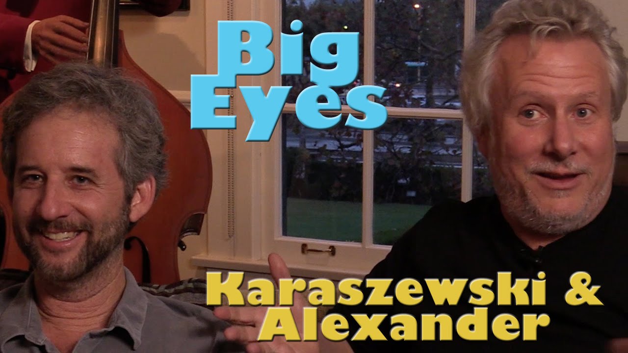 DP/30: Big Eyes, Scott Alexander, Larry Karaszewski