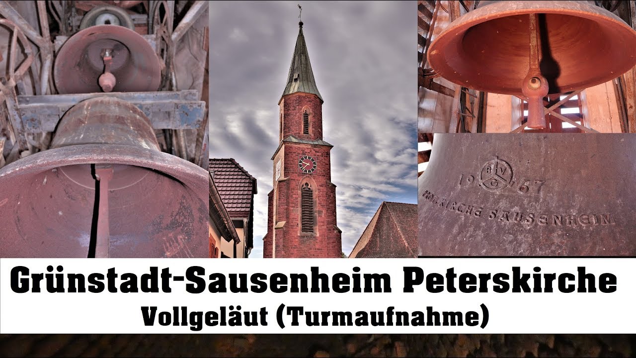 Grünstadt-Sausenheim, Peterskirche, Vollgeläut (Turmaufnahme)