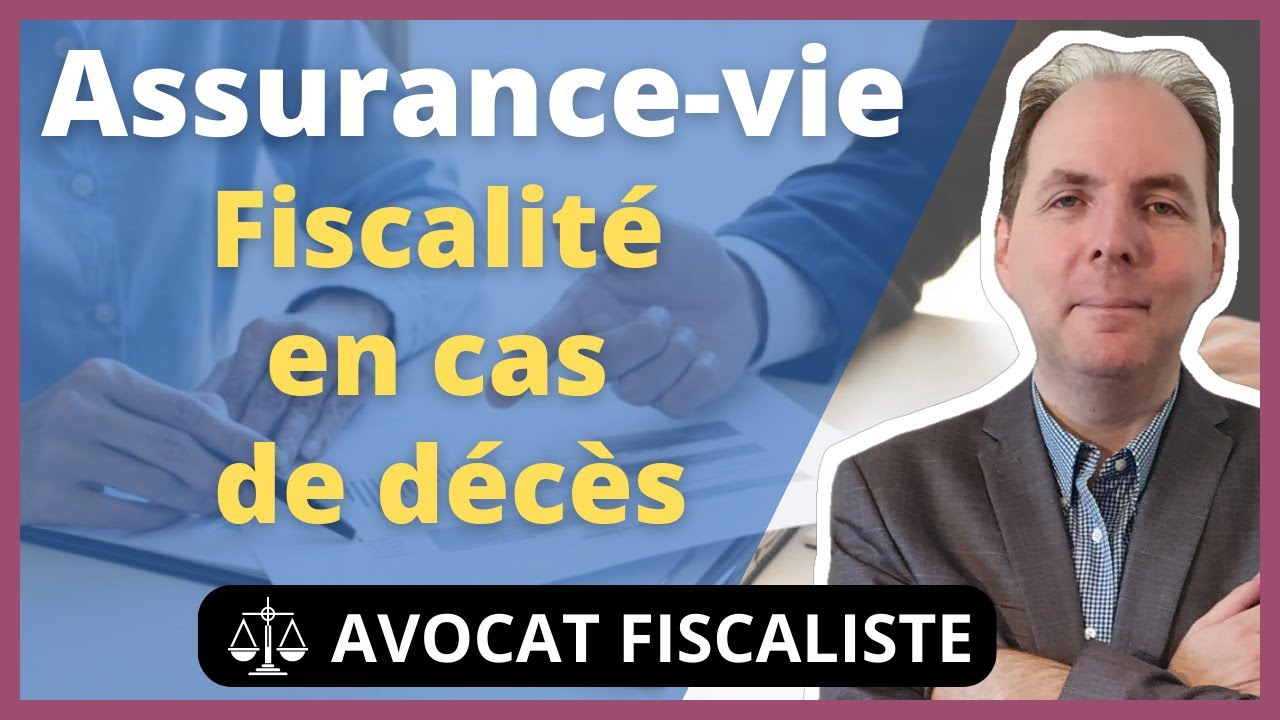 Assurance Vie : Fiscalité en cas de Décès