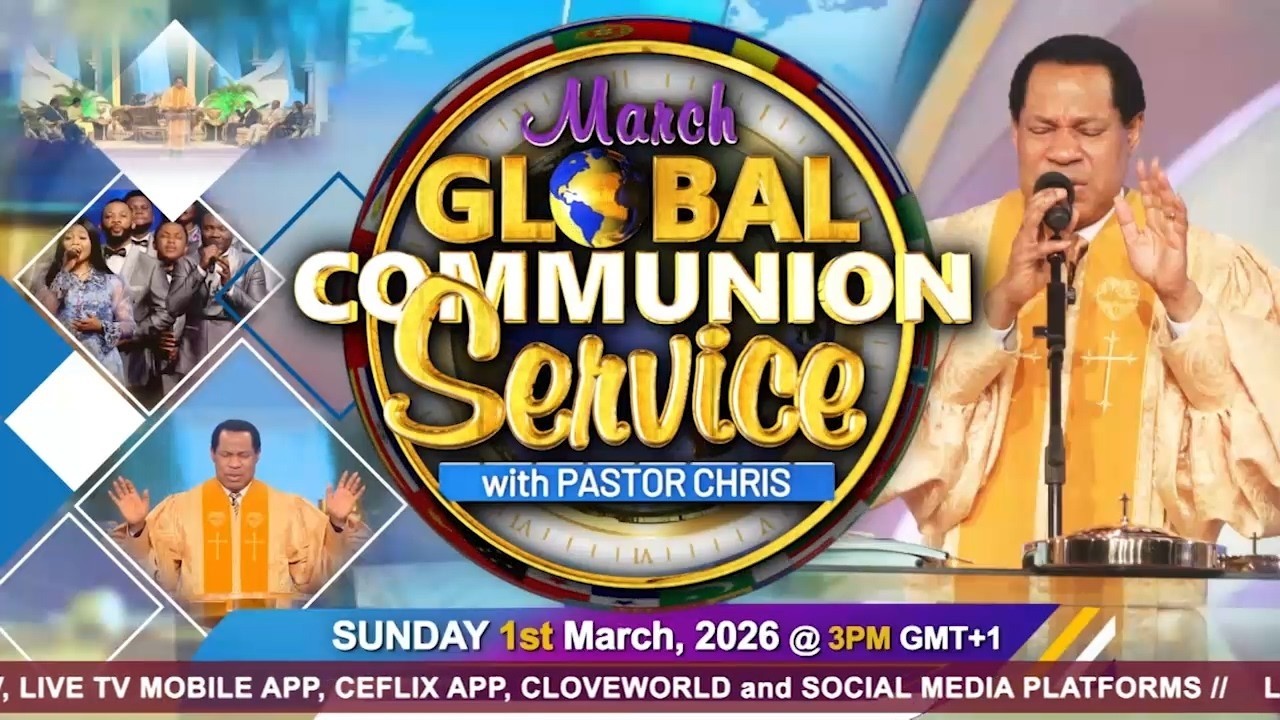 LIVE: MARCH GLOBAL COMMUNION SERVICE WITH PASTOR CHRIS