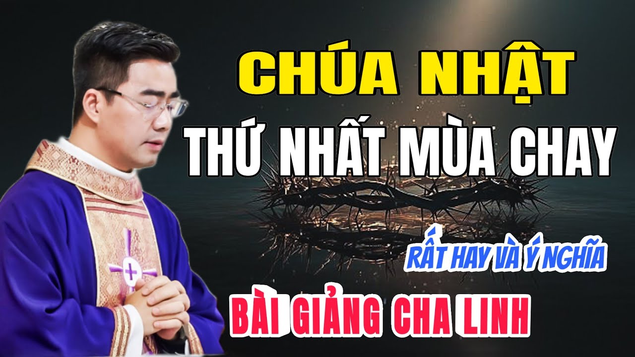 Khi Linh hồn bị thử thách tột cùng, Bài giảng SA CHƯỚC CÁM DỖ -Mùa Chay 2026Lm Giuse Nguyễn Văn Linh