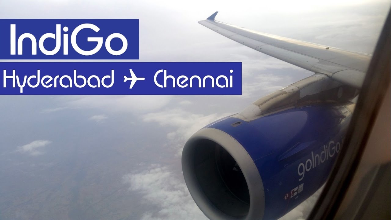 IndiGo 6E 381 Hyderabad (HYD) - Chennai (MAA)