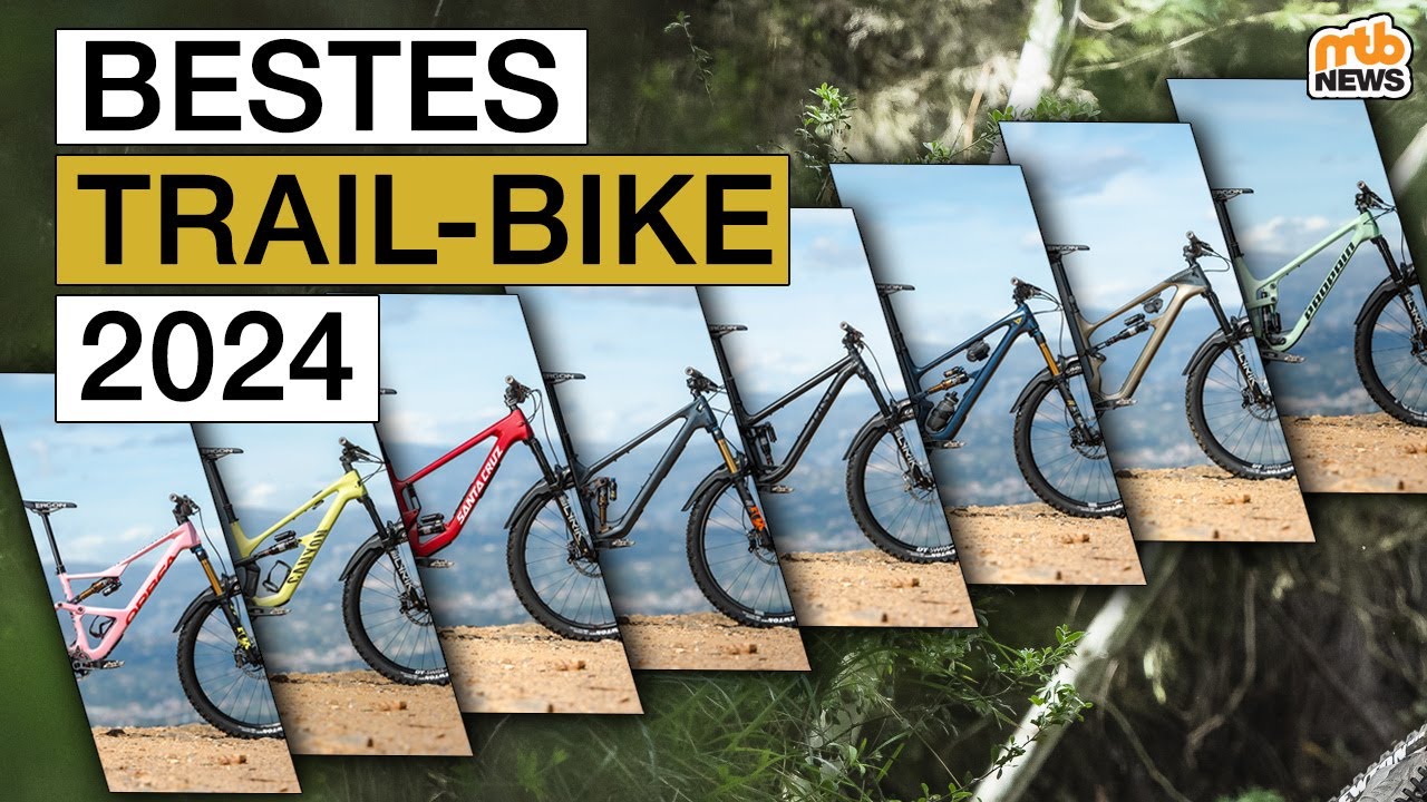 Das beste Trail-Bike 2024: Welcher Allrounder ist Test-Sieger? 🏆