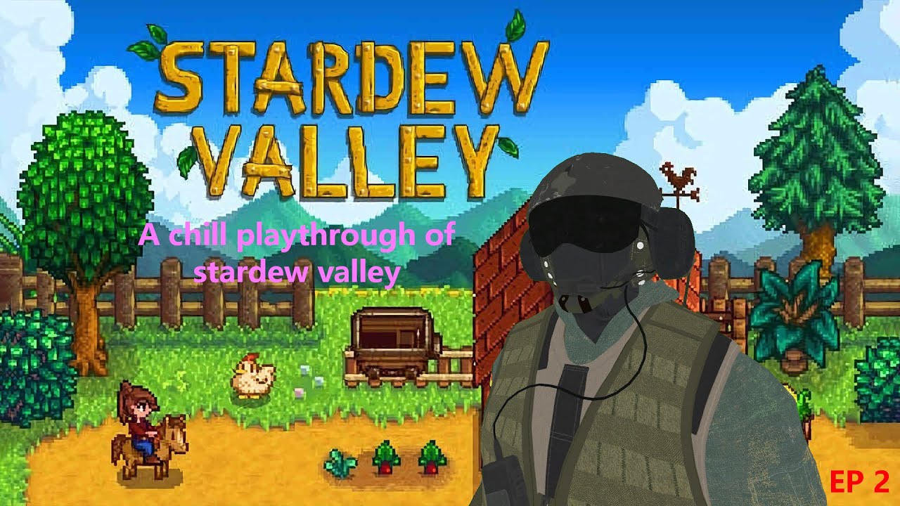 Playing Stardew Valley - episode 2