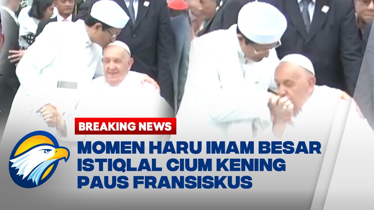 BREAKING NEWS - INDAHNYA TOLERANSI! Paus Fransiskus Cium Tangan Imam Besar Masjid Istiqlal