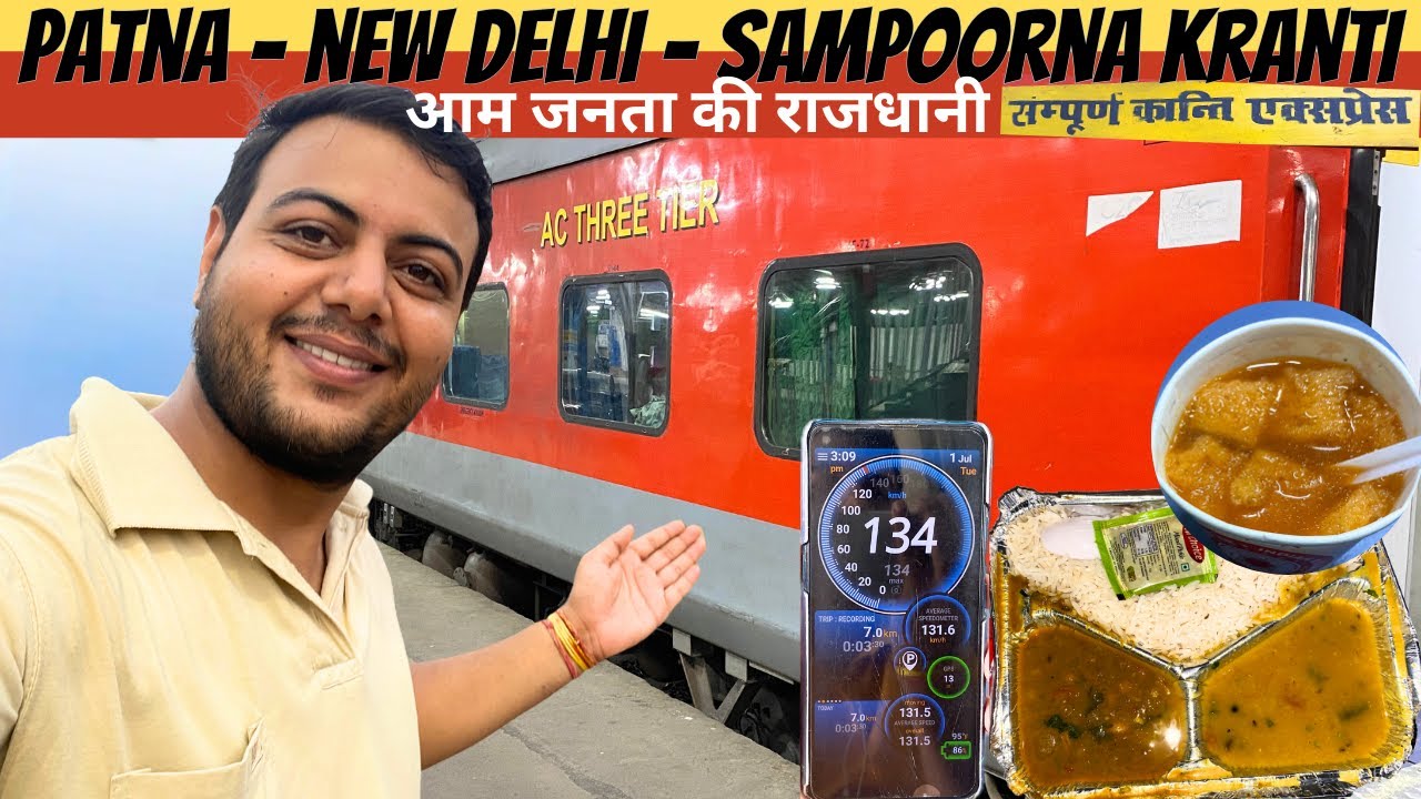 12393 Sampoorn Kranti Express 🚆 Patna to New Delhi | आम जनता की राजधानी ।। Full Journey Experience