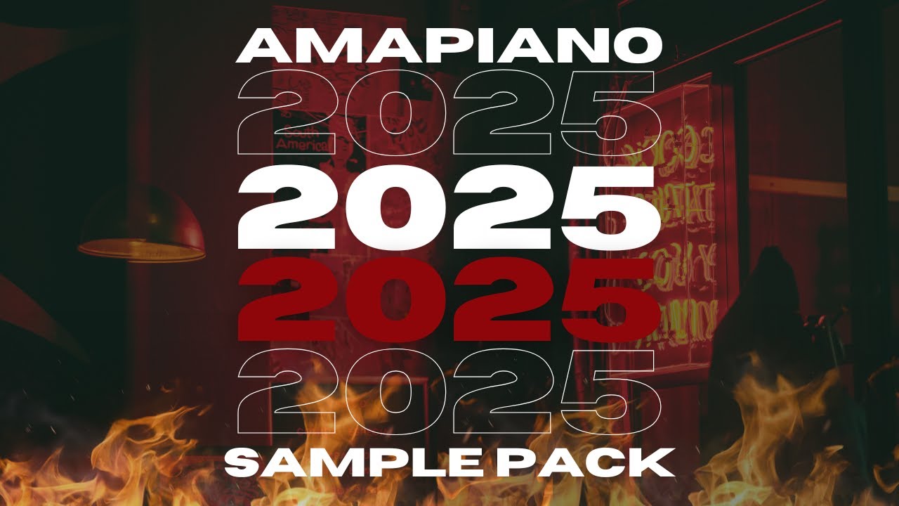 New 2025 AMAPIANO sample pack