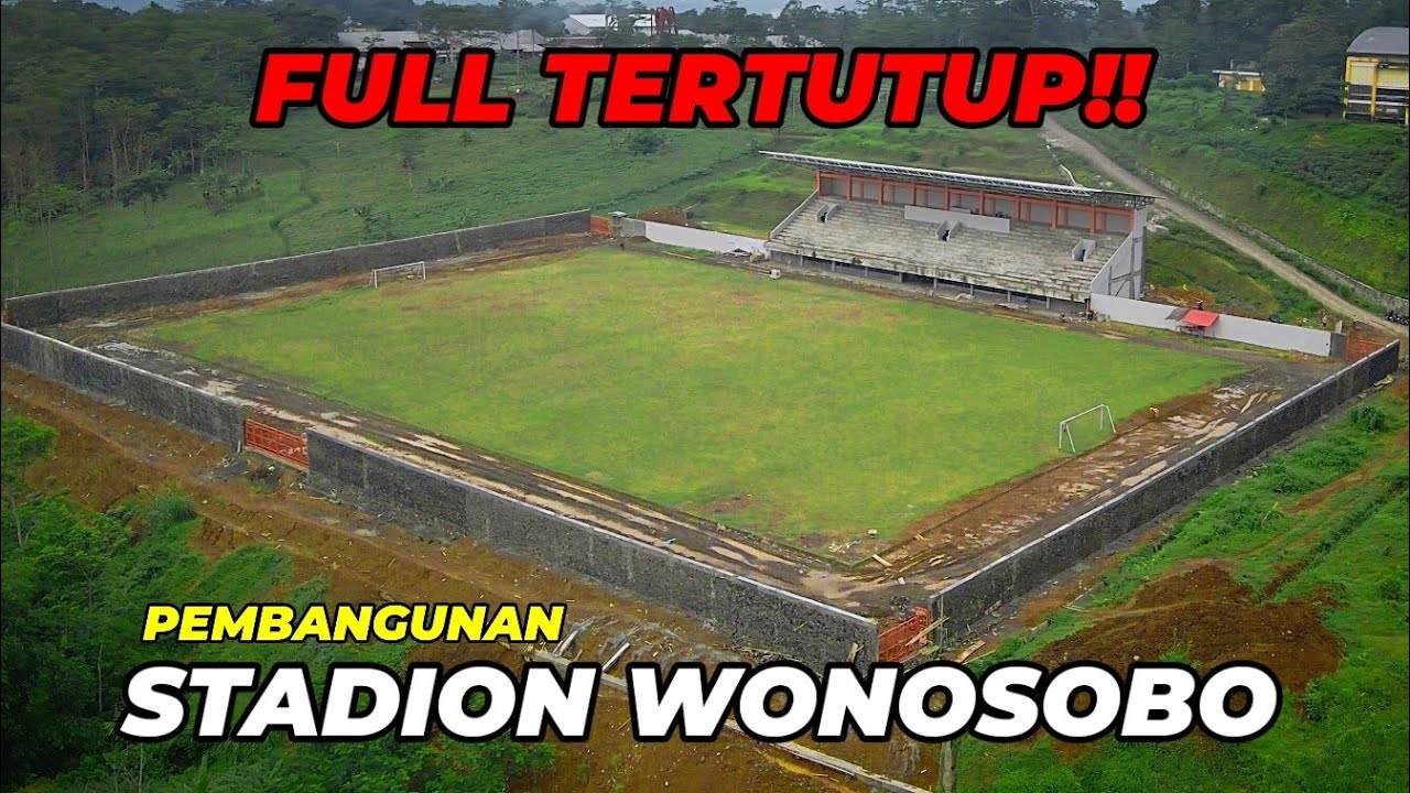 UPDATE GIL4-GIL4AN!! STADION WONOSOBO TERKINI
