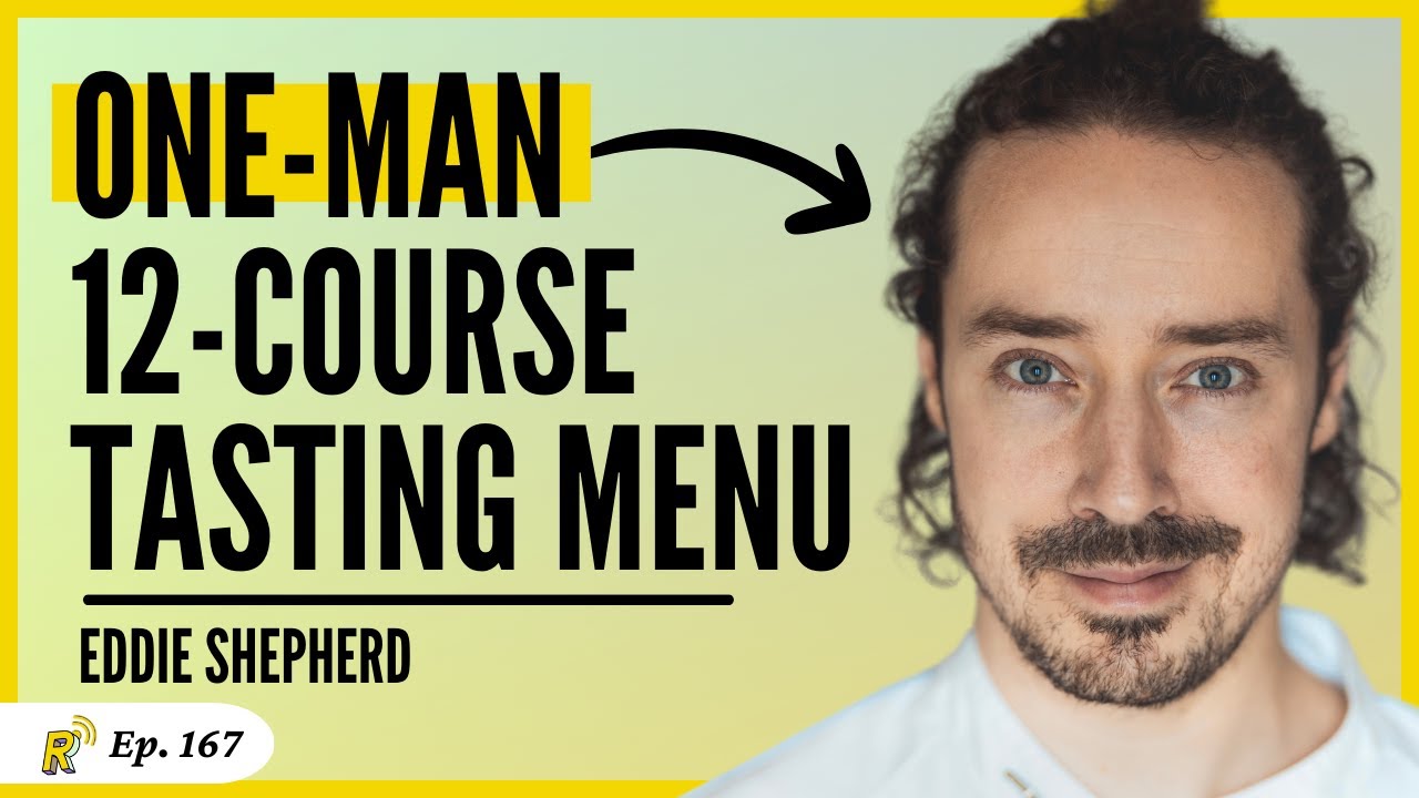 Eddie Shepherd | Productivity in Pop Ups, Skill Stacking, and Plant-Based Tasting Menus - Ep. 167